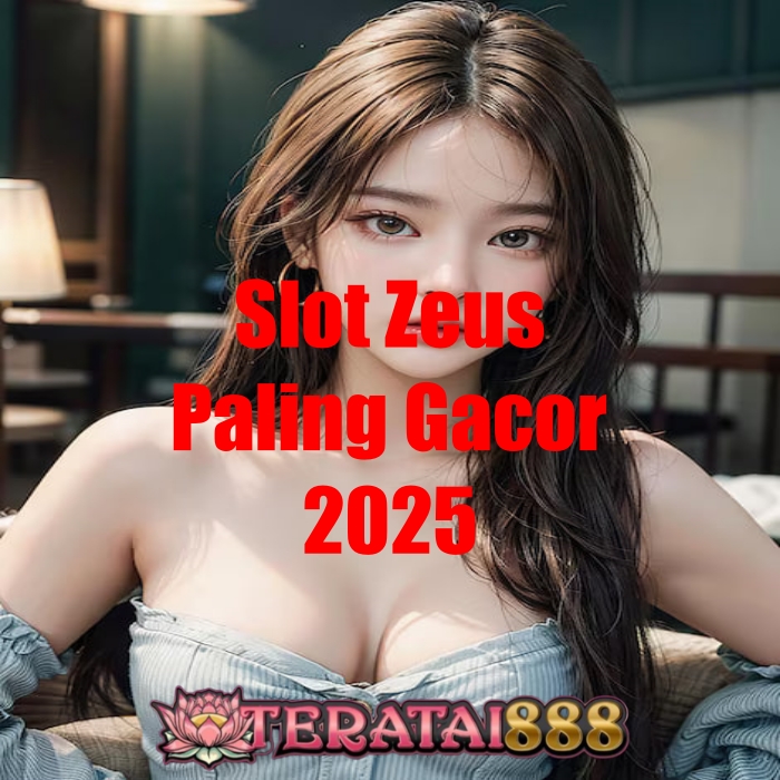Teratai888: Gerbang Olympus Menuju Maxwin Terbesar Dengan Link Slot Zeus Gacor Hari ini