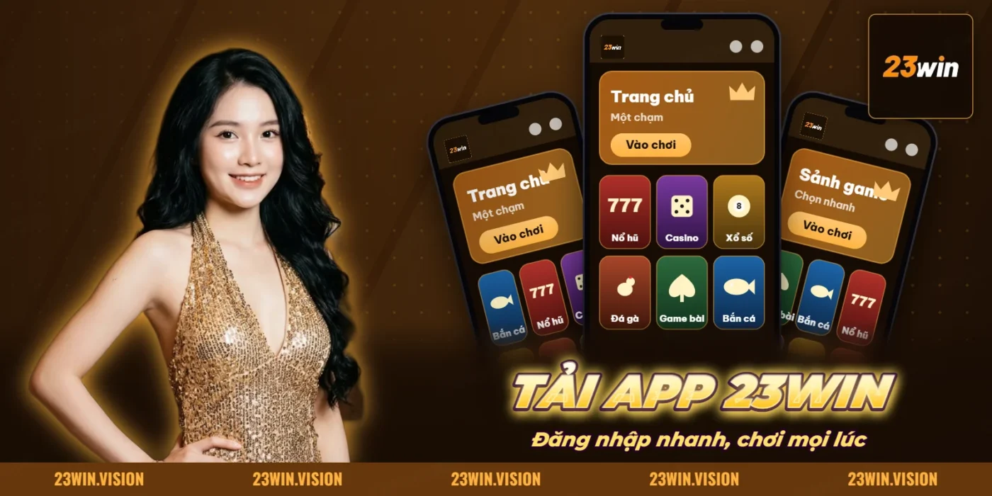 Giao diện ứng dụng 23WIN trên điện thoại Giao diện ứng dụng 23WIN trên điện thoại